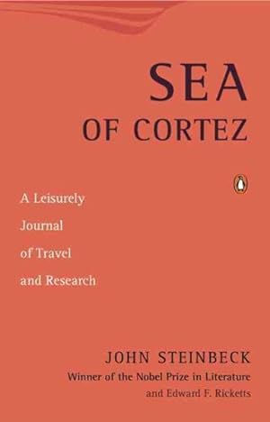 Seller image for Sea of Cortez : A Leisurely Journal of Travel and Research for sale by GreatBookPricesUK