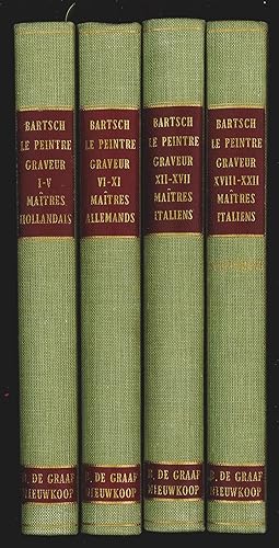 Bild des Verkufers fr Le Peintre Graveur - Nouvelle dition - Rimpression complet au format reduit: I-V Maitres Hollandais; IV-XI Maitres Allemands; XII-XVII Maitres Italiens; XVIII-XXII Maitres Italiens (Suite) - Supplments zum Verkauf von Sergio Trippini