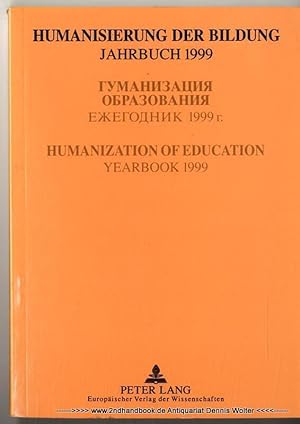Imagen del vendedor de Humanisierung der Bildung - Jahrbuch 1999 a la venta por Dennis Wolter