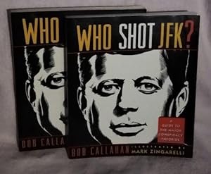 Seller image for Who Shot JFK?: Guide to the Major Conspiracy Theories for sale by EFR-JFK