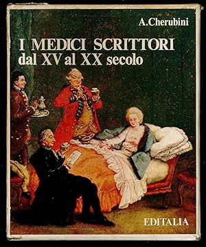 Bild des Verkufers fr I medici scrittori dal XV al XX secolo zum Verkauf von Sergio Trippini