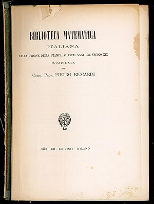 Bild des Verkufers fr Biblioteca Matematica italiana dalle origini della stampa ai primi anni del secolo XIX zum Verkauf von Sergio Trippini