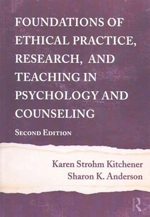 Seller image for Foundations of Ethical Practice, Research, and Teaching in Psychology and Counseling for sale by GreatBookPricesUK