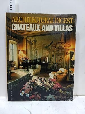 Chateaux And Villas (the Worlds Of Architectural Digest)
