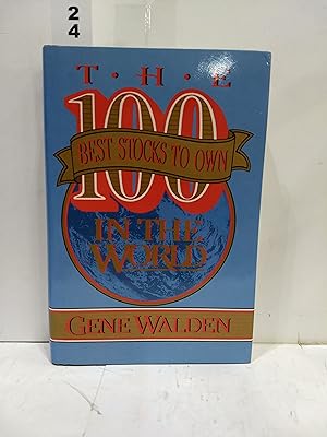 Seller image for The 100 Best Stocks To Own In The World for sale by Fleur Fine Books