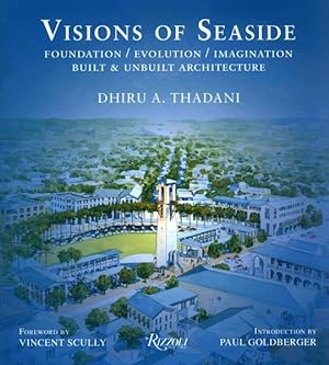Image du vendeur pour Visions of Seaside : Foundation/Evolution/Imagination: Built & Unbuilt Architecture mis en vente par GreatBookPricesUK