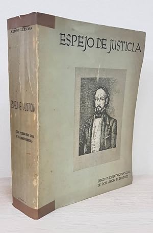 Imagen del vendedor de ESPEJO DE JUSTICIA. ESBOZO PSIQUITRICO SOCIAL DE DON SIMN RODRIGUEZ. a la venta por Librera Smile Books