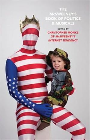 Imagen del vendedor de Mcsweeney's Book of Politics and Musicals a la venta por GreatBookPricesUK