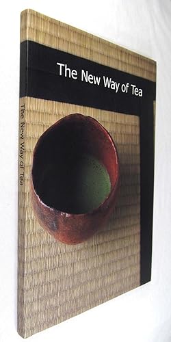 Imagen del vendedor de The New Way of Tea a la venta por Renaissance Books