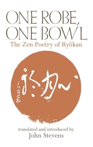 Image du vendeur pour One Robe, One Bowl : The Zen Poetry of Ryokan mis en vente par GreatBookPricesUK