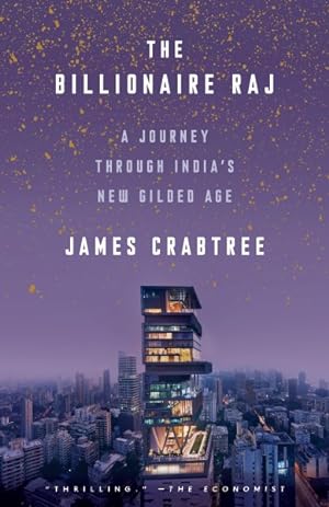 Seller image for Billionaire Raj : A Journey Through India's New Gilded Age for sale by GreatBookPricesUK