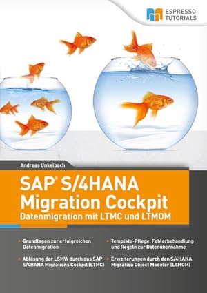 Seller image for SAP S/4HANA Migration Cockpit - Datenmigration mit LTMC und LTMOM for sale by BuchWeltWeit Ludwig Meier e.K.