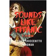Seller image for Sounds Like Titanic for sale by eCampus