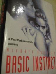 Immagine del venditore per Basic Instinct A Novel venduto da Alte Bcherwelt
