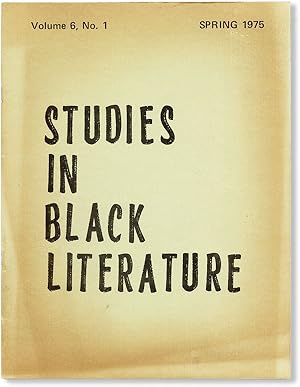 Seller image for Studies in Black Literature - Vol.6, No.1 (Spring, 1975) for sale by Lorne Bair Rare Books, ABAA