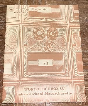 Imagen del vendedor de The Titanic Commutator, Volume 8, Number 2; Summer, 1984 "Post Office Box 53" a la venta por DogStar Books