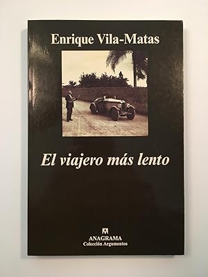 Seller image for El viajero ms lento for sale by SELECTA BOOKS