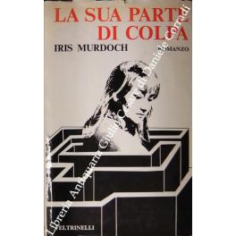 Seller image for La sua parte di colpa for sale by Libreria Antiquaria Giulio Cesare di Daniele Corradi