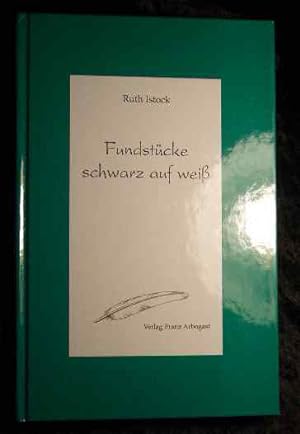 Seller image for Fundstcke schwarz auf weiss. for sale by Roland Antiquariat UG haftungsbeschrnkt