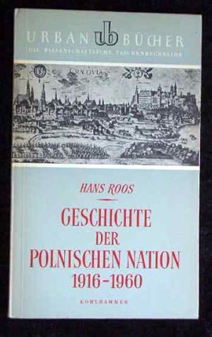 Imagen del vendedor de Geschichte der polnischen Nation : 1916 - 1960. Von d. Staatsgrndung im 1. Weltkrieg bis z. Gegenwart. Urban-Bcher ; 49. a la venta por Roland Antiquariat UG haftungsbeschrnkt