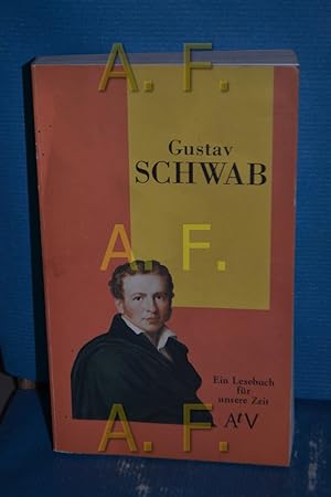 Seller image for Ein Lesebuch fr unsere Zeit Gustav Schwab. [Hrsg. von Jrgen Israel] / Aufbau-Taschenbcher , 125 : Lesebcher for sale by Antiquarische Fundgrube e.U.