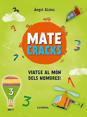 Imagen del vendedor de Matecracks. Activitats de competncia matemtica: numeraci, clcul i resoluci de problemes 3 anys 3 anys a la venta por Imosver