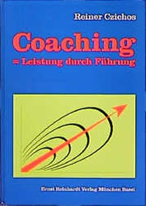 Seller image for Coaching - Leistung durch Fhrung for sale by Roland Antiquariat UG haftungsbeschrnkt