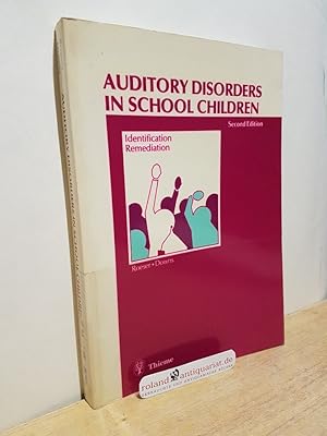 Immagine del venditore per Auditory disorders in school children : identification, remediation venduto da Roland Antiquariat UG haftungsbeschrnkt