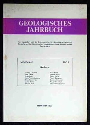 Bild des Verkufers fr Geologisches Jahrbuch Mitteilungen Heft 8. Nachrufe. zum Verkauf von Roland Antiquariat UG haftungsbeschrnkt