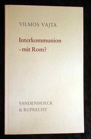 Bild des Verkufers fr Interkommunion, mit Rom?. zum Verkauf von Roland Antiquariat UG haftungsbeschrnkt