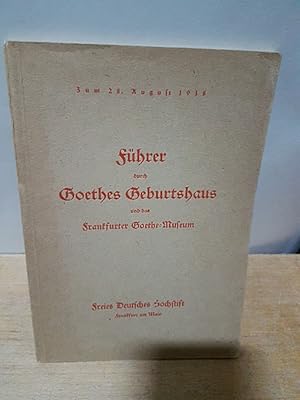 Image du vendeur pour Fhrer durch Goethes Geburtshaus und das Frankfurter Goethe-Museum mis en vente par Roland Antiquariat UG haftungsbeschrnkt