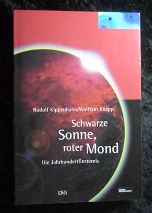 Bild des Verkufers fr Schwarze Sonne, roter Mond. Nur das Buch. zum Verkauf von Roland Antiquariat UG haftungsbeschrnkt