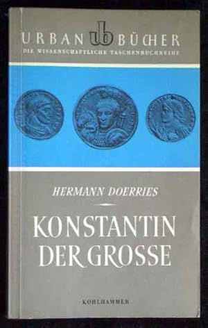 Seller image for Konstantin der Grosse. Urban-Bcher ; 29. for sale by Roland Antiquariat UG haftungsbeschrnkt