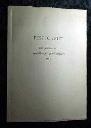 Seller image for Aus Kunst und Geschichte des katholischen Heidelberg. Festschrift zum Jubilum der Heidelberger Jesuitenkirche 1959. for sale by Roland Antiquariat UG haftungsbeschrnkt