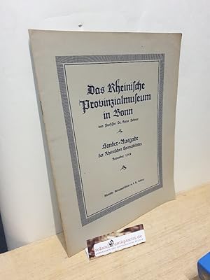 Imagen del vendedor de Das rheinische Provinzialmuseum in Bonn. Jahresbericht. Sonder-Ausgabe der rheinischen Heimatbltter, Nov. 1924 a la venta por Roland Antiquariat UG haftungsbeschrnkt