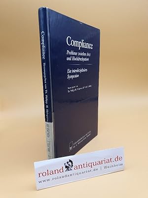 Seller image for Compliance. Probleme zwischen Arzt und Hochdruckpatient. Ein interdisziplinres Symposion Probleme zwischen Arzt und Hochdruckpatient. Ein interdisziplinres Symposion for sale by Roland Antiquariat UG haftungsbeschrnkt