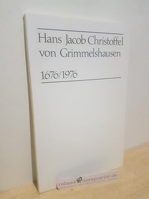 Bild des Verkufers fr Hans Jacob Christoffel von Grimmelshausen : 1676 - 1976. zum Verkauf von Roland Antiquariat UG haftungsbeschrnkt