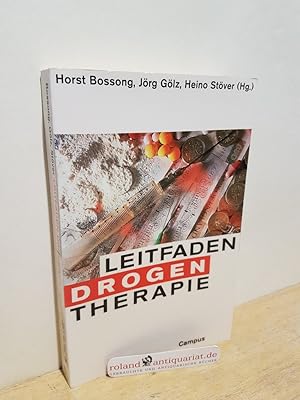 Bild des Verkufers fr Leitfaden Drogentherapie / Horst Bossong . (Hg.) zum Verkauf von Roland Antiquariat UG haftungsbeschrnkt