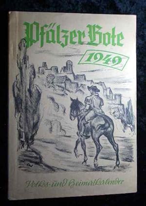 Bild des Verkufers fr Pflzer Bote 1949. Volks- und Heimatkalender. zum Verkauf von Roland Antiquariat UG haftungsbeschrnkt