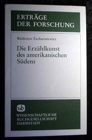 Seller image for Die Erzhlkunst des amerikanischen Sdens. Ertrge der Forschung ; Bd. 270 for sale by Roland Antiquariat UG haftungsbeschrnkt