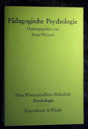 Bild des Verkufers fr Pdagogische Psychologie. Hrsg. von Franz Weinert, Neue wissenschaftliche Bibliothek ; 16 : Psychologie zum Verkauf von Roland Antiquariat UG haftungsbeschrnkt