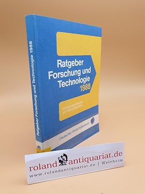 Seller image for Ratgeber Forschung und Technologie 1988. Frderungsmglichkeiten und Beratungshilfen for sale by Roland Antiquariat UG haftungsbeschrnkt