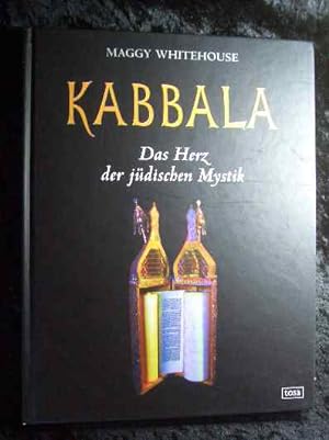 Kabbala : das Herz der jüdischen Mystik. [Übers. aus dem Engl.: Helmuth Santler]