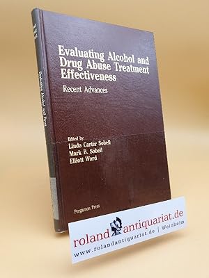 Imagen del vendedor de Evaluating alcohol and drug abuse treatment effectiveness : recent advances a la venta por Roland Antiquariat UG haftungsbeschrnkt