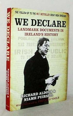 Bild des Verkufers fr We Declare : Landmark Documents in Ireland's History zum Verkauf von Adelaide Booksellers