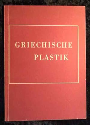 Image du vendeur pour Griechische Plastik. [Kunstwerke aus den Berliner Sammlungen ; 1,3] mis en vente par Roland Antiquariat UG haftungsbeschrnkt