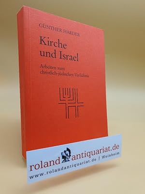 Imagen del vendedor de Kirche und Israel. Arbeiten zum christlich-jdischen Verhltnis. Hg. von P. Osten-Sacken u.a. a la venta por Roland Antiquariat UG haftungsbeschrnkt