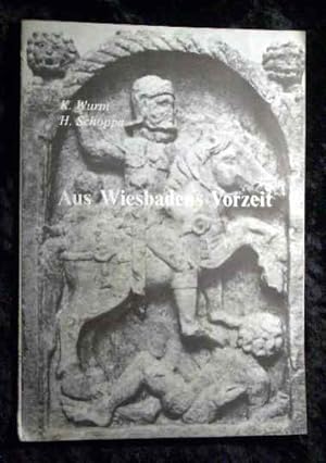 Immagine del venditore per Aus Wiesbadens Vorzeit. Beitr�ge von K. Wurm u. H. Schoppa venduto da Roland Antiquariat UG haftungsbeschr�nkt