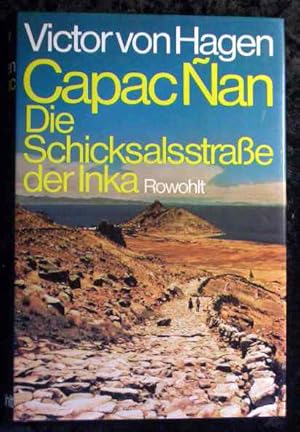 Capac Nan : d. Schicksalsstrasse d. Inka.