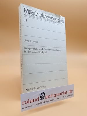 Imagen del vendedor de Kultprophetie und Gerichtsverkndigung in der spten Knigszeit. Neukirchen-Vluyn, Neukirchener Verlag, a la venta por Roland Antiquariat UG haftungsbeschrnkt